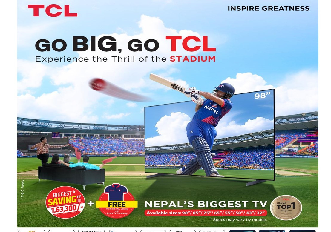 TCL Introduces Go Big, Go TCL Campaign