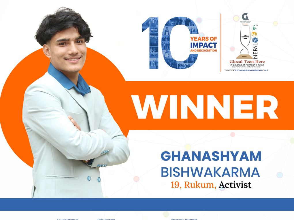 ग्लोकल टीन हिरो नेपाल २०२४ उपाधिबाट रुकुमका घनश्याम विश्वकर्मा सम्मानित